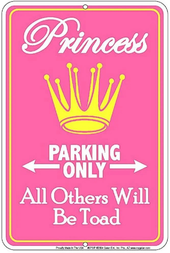 Crown Princess Parking Sign