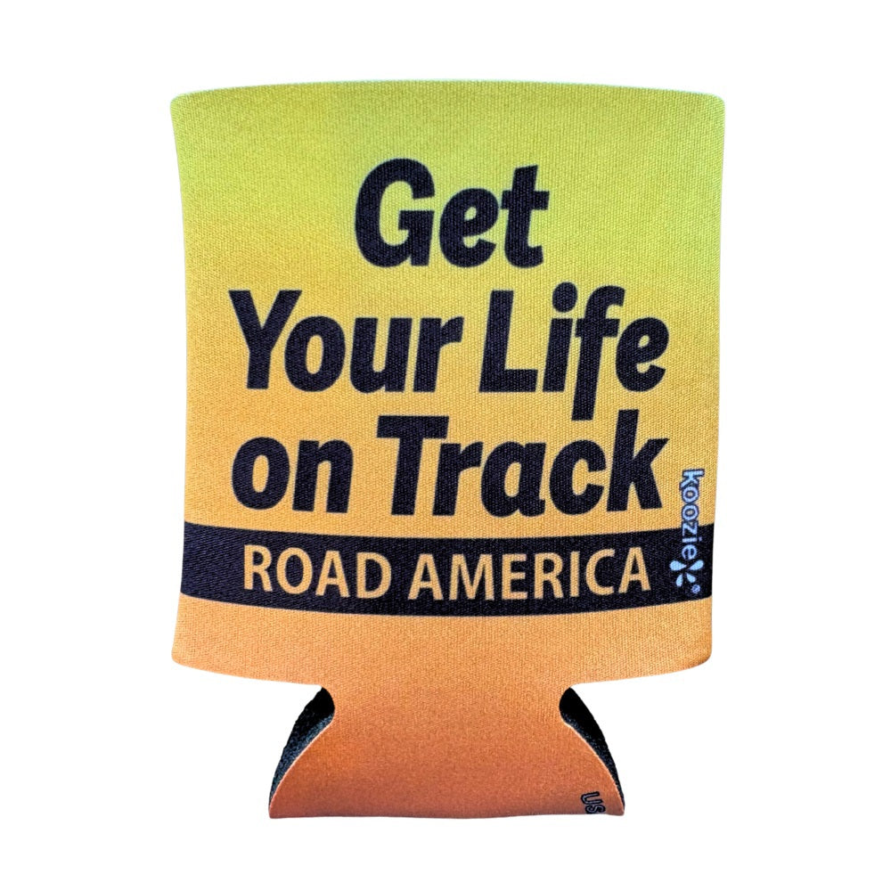 Get Your Life On Track Koozie