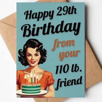 Happy Birthday 110lb Friend