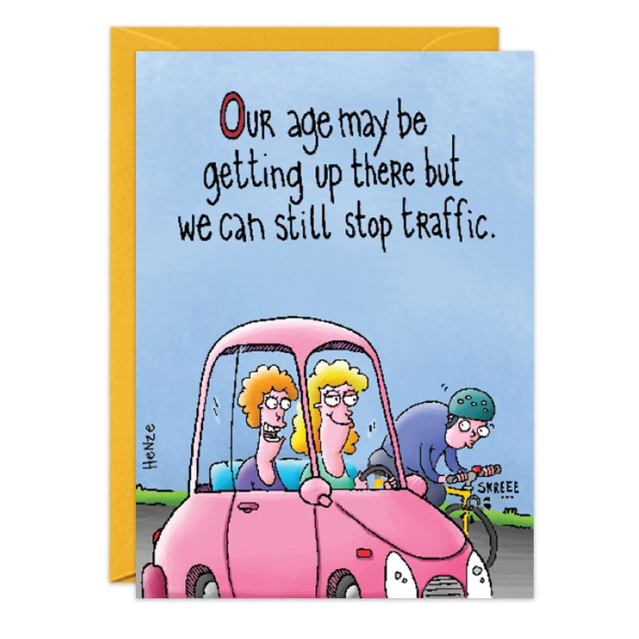 Stop Traffic Birthday Card