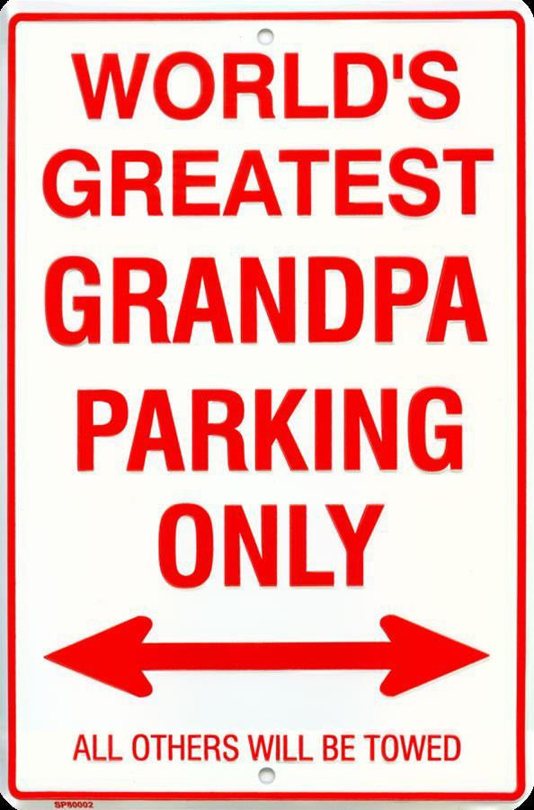 Grandpa Parking Sign